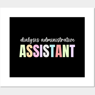 Funny Dialysis Administrative Assistant Posters and Art